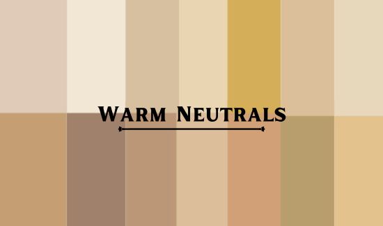 Warm-Neutrals