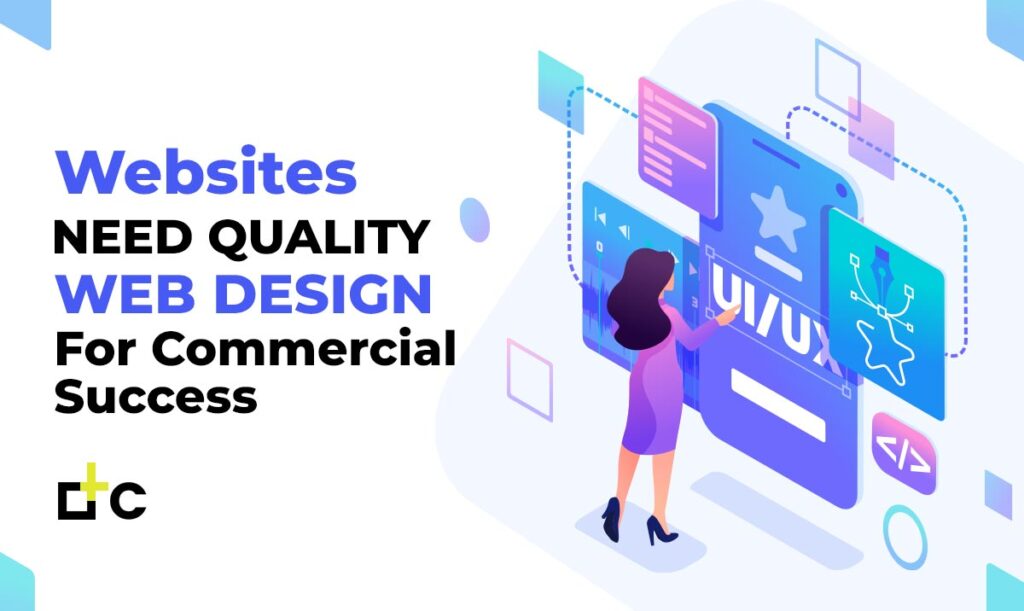 Websites need quality web design for commercial success